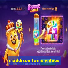 maddison twins videos